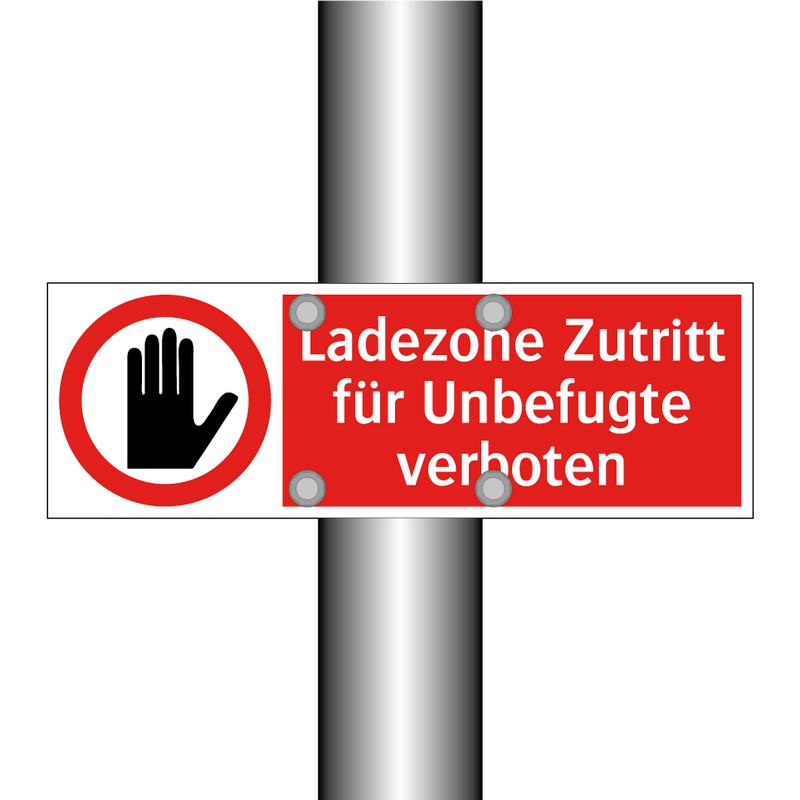 Ladezone Zutritt für Unbefugte verboten