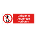 Ladezone: Anbringen verboten