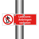 Ladezone: Anbringen verboten