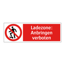 Ladezone: Anbringen verboten