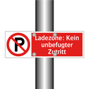 Ladezone: Kein unbefugter Zutritt
