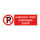 Ladezone: Kein unbefugter Zutritt