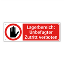 Lagerbereich: Unbefugter Zutritt verboten