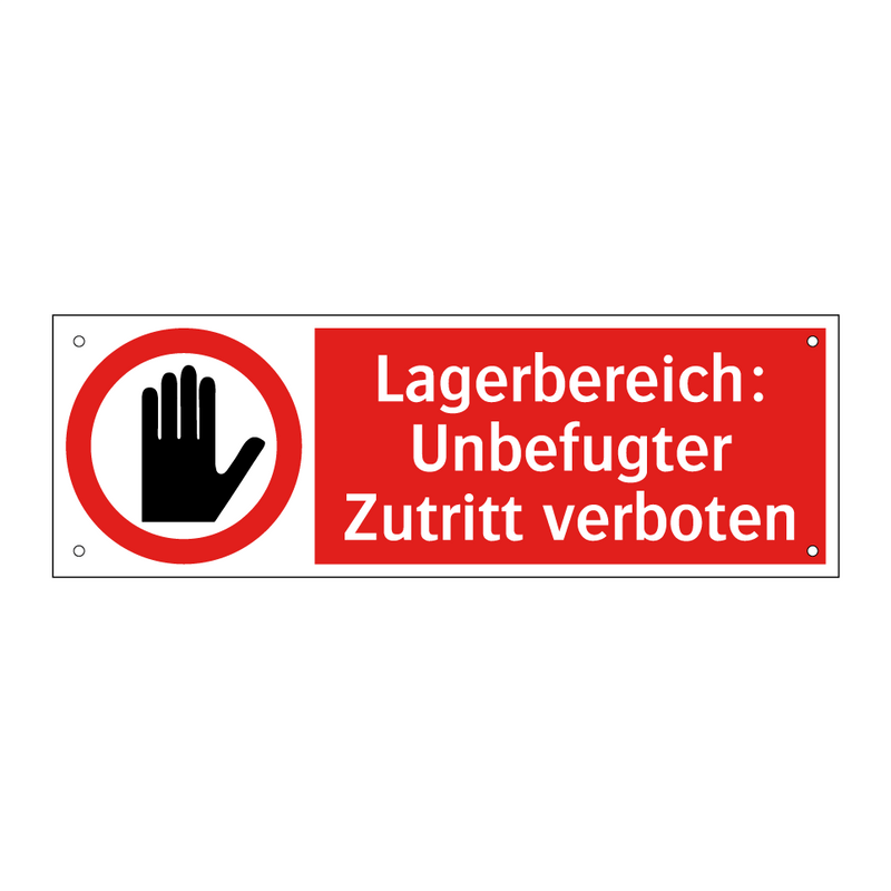 Lagerbereich: Unbefugter Zutritt verboten