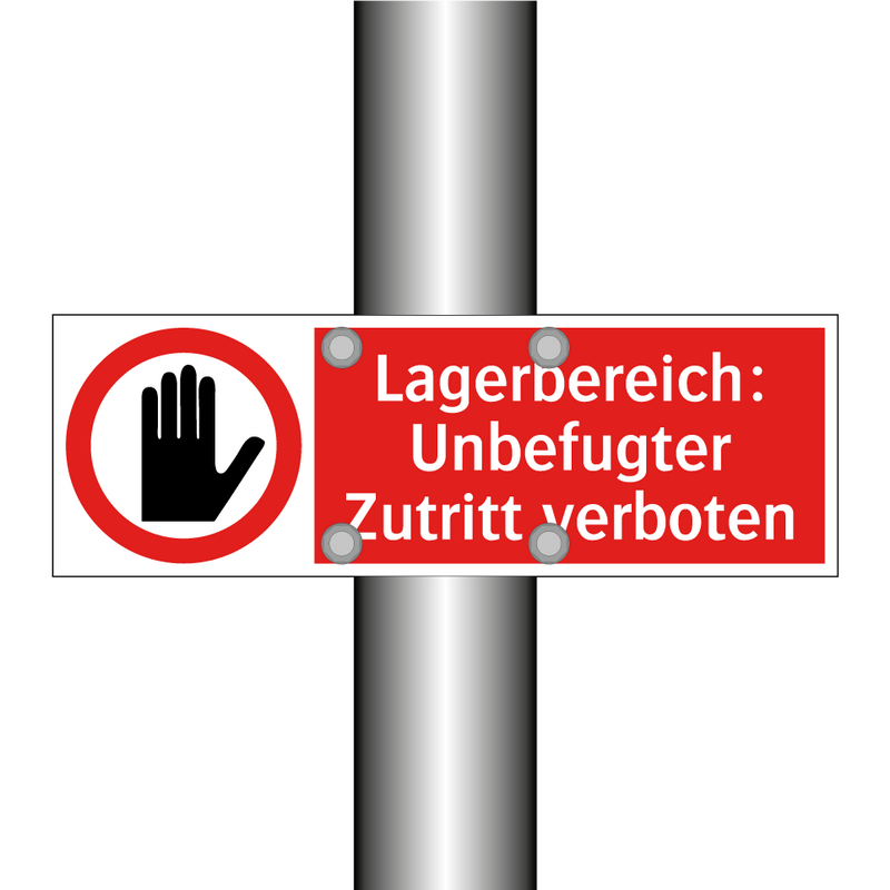 Lagerbereich: Unbefugter Zutritt verboten