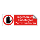 Lagerbereich: Unbefugter Zutritt verboten