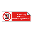 Lastenaufzug Personen- beförderung verboten!