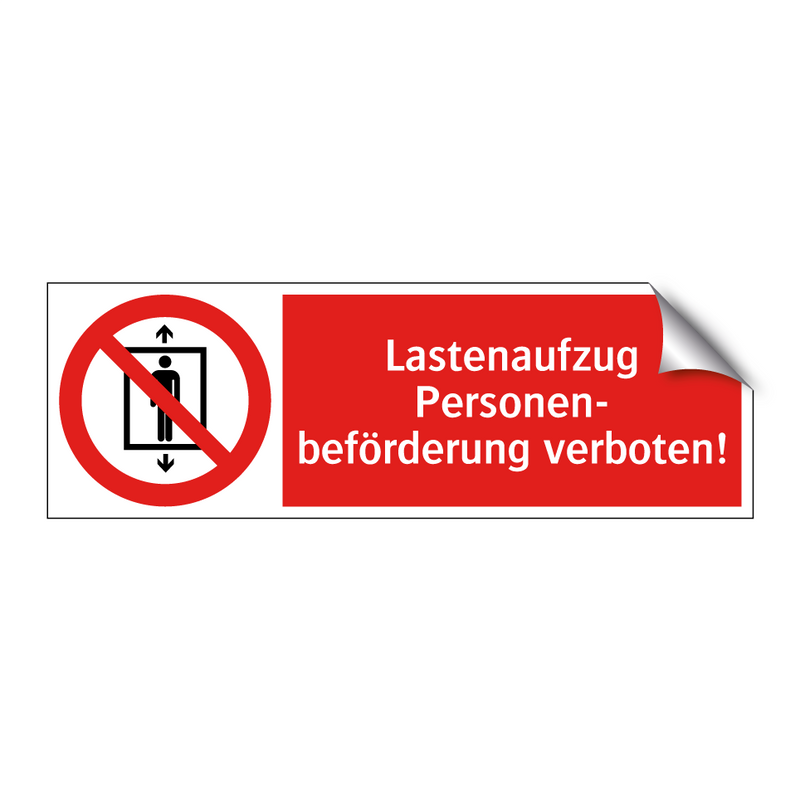 Lastenaufzug Personen- beförderung verboten!