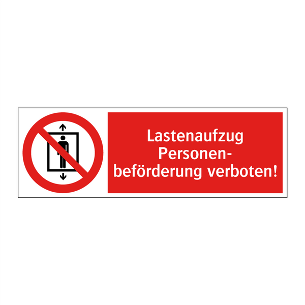 Lastenaufzug Personen- beförderung verboten!
