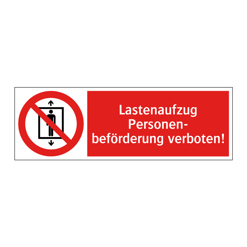 Lastenaufzug Personen- beförderung verboten!