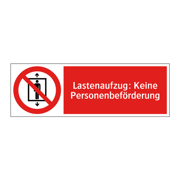 Lastenaufzug: Keine Personenbeförderung