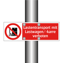 Lastentransport mit Lastwagen/-karre verboten