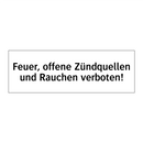 Feuer, offene Zündquellen und Rauchen verboten!