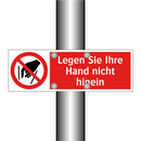 Legen Sie Ihre Hand nicht hinein