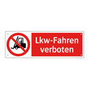 Lkw-Fahren verboten
