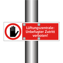 Lüftungszentrale: Unbefugter Zutritt verboten!