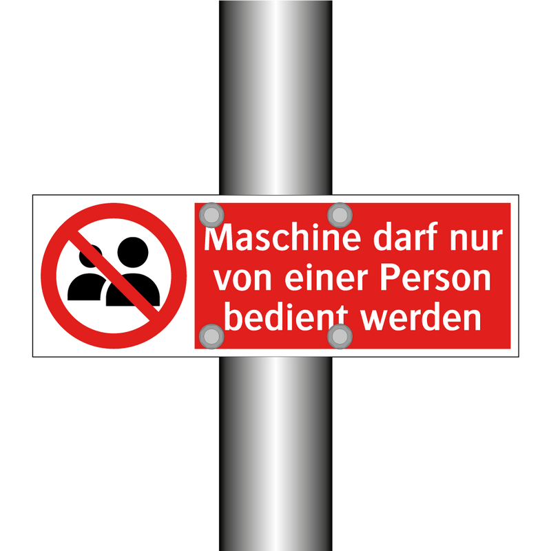 Maschine darf nur von einer Person bedient werden