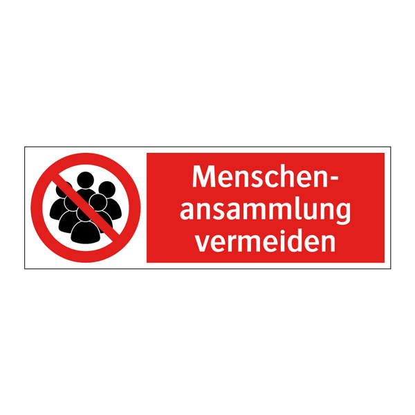 Menschen- ansammlung vermeiden