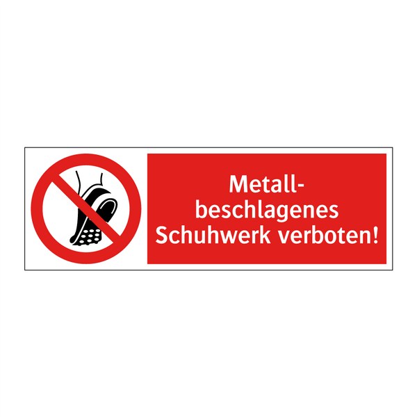 Metall- beschlagenes Schuhwerk verboten!