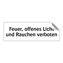 Feuer, offenes Licht und Rauchen verboten