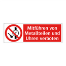 Mitführen von Metallteilen und Uhren verboten