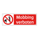 Mobbing verboten