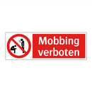 Mobbing verboten