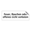 Feuer, Rauchen oder offenes Licht verboten
