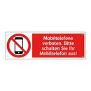 Mobiltelefone verboten. Bitte schalten Sie Ihr Mobiltelefon aus!
