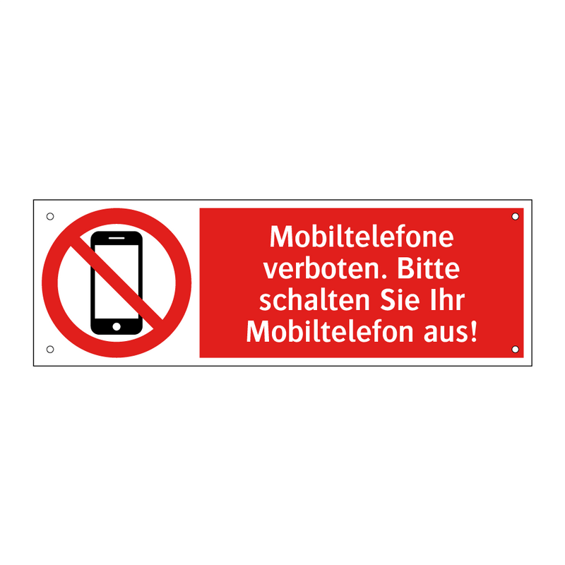 Mobiltelefone verboten. Bitte schalten Sie Ihr Mobiltelefon aus!