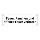 Feuer, Rauchen und offenes Feuer verboten