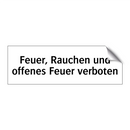Feuer, Rauchen und offenes Feuer verboten