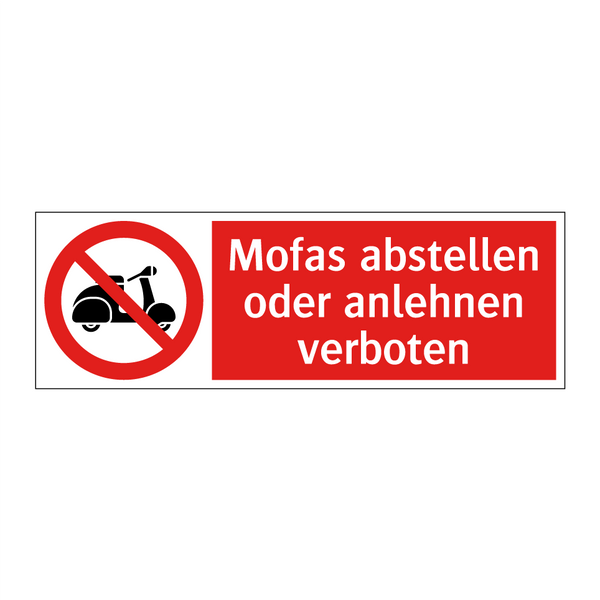 Mofas abstellen oder anlehnen verboten