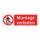 Montage verboten