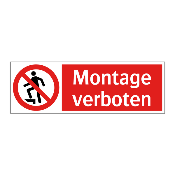 Montage verboten