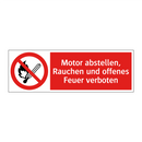 Motor abstellen, Rauchen und offenes Feuer verboten