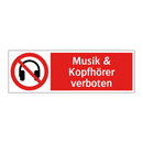 Musik & Kopfhörer verboten