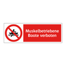 Muskelbetriebene Boote verboten