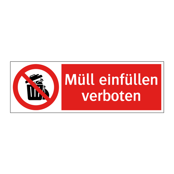 Müll einfüllen verboten