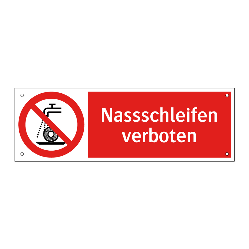 Nassschleifen verboten