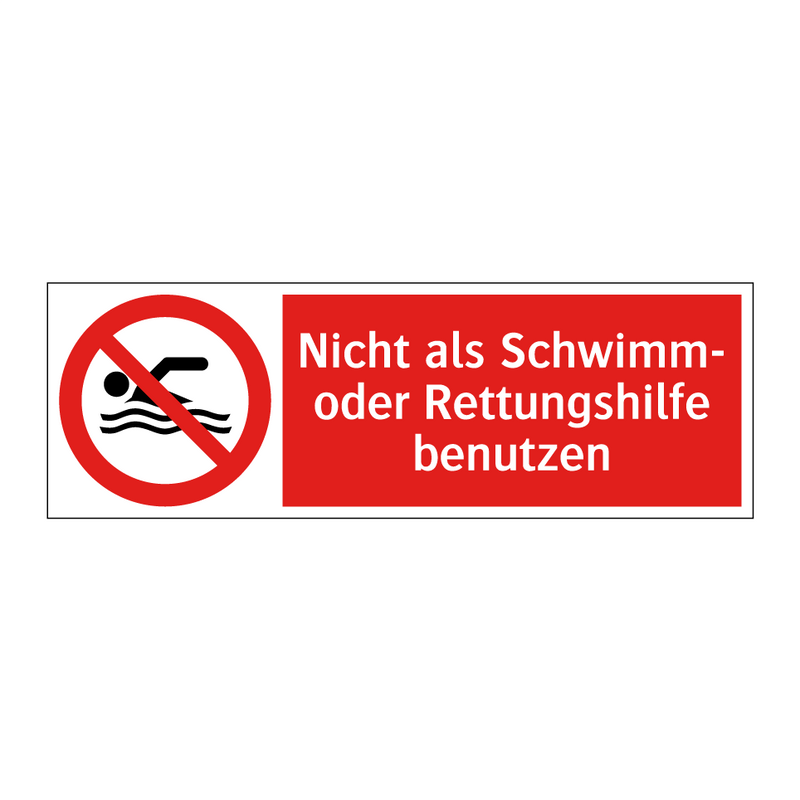 Nicht als Schwimm- oder Rettungshilfe benutzen