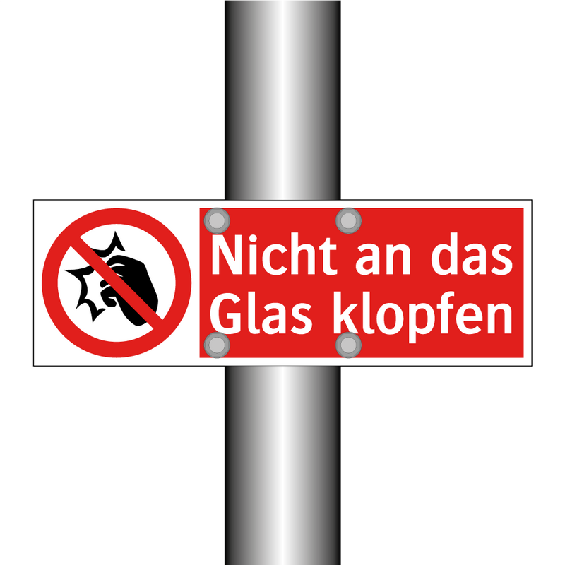 Nicht an das Glas klopfen
