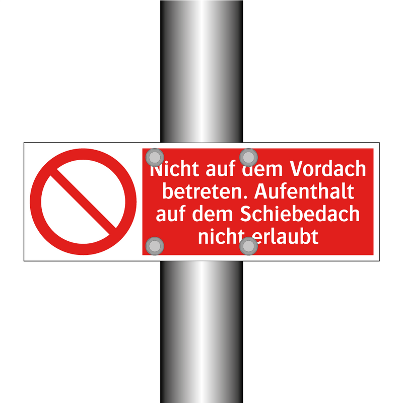 Nicht auf dem Vordach betreten. Aufenthalt auf dem Schiebedach nicht erlaubt