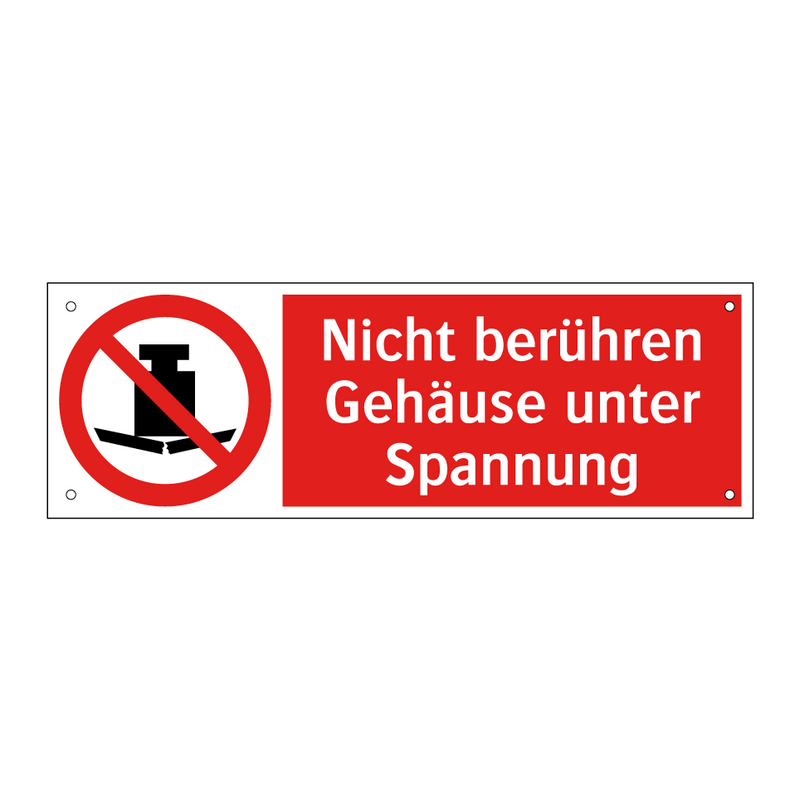 Nicht berühren Gehäuse unter Spannung