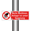 Nicht berühren, Anlage ist unter Spannung