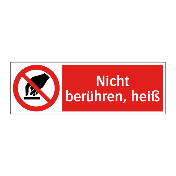 Nicht berühren, heiß
