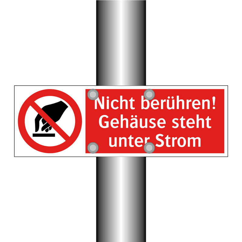 Nicht berühren! Gehäuse steht unter Strom