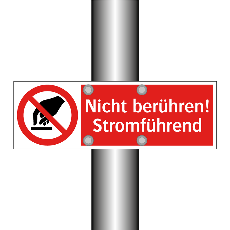Nicht berühren! Stromführend