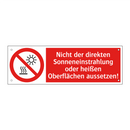 Nicht der direkten Sonneneinstrahlung oder heißen Oberflächen aussetzen!