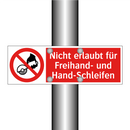 Nicht erlaubt für Freihand- und Hand-Schleifen